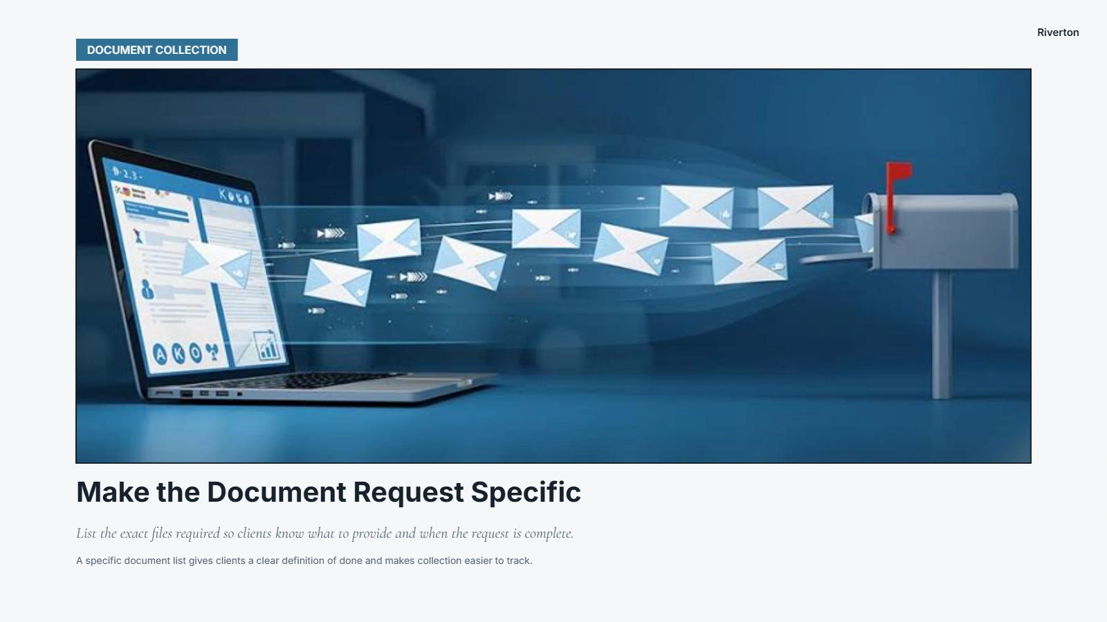 Riverton client document request listing required files and grouping them into clear categories